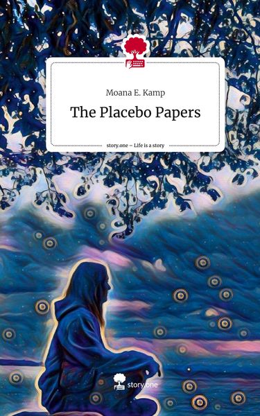 Produktbild: The Placebo Papers. Life is a Story - story.one