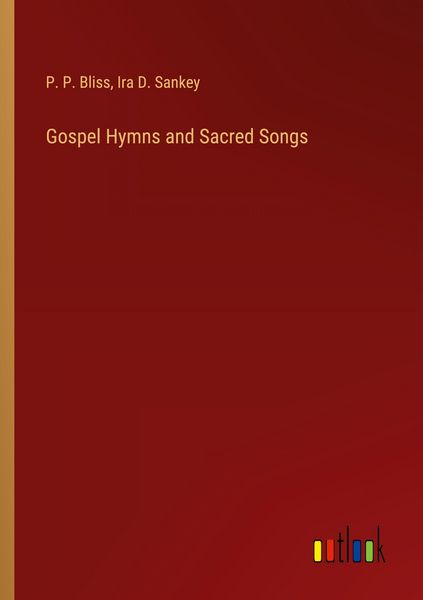 Produktbild: Gospel Hymns and Sacred Songs