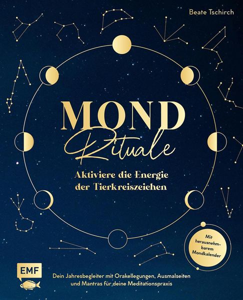 Produktbild: Mond-Rituale - Aktiviere die Energie der Tierkreiszeichen | Dein Jahresbegleiter mit Orakellegungen, Yoga-&Uuml;bungen & Mantras f&uuml;r deine Meditationspraxi
