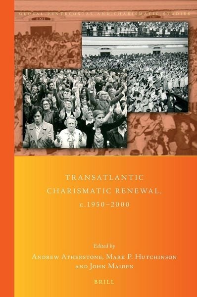 Produktbild: Transatlantic Charismatic Renewal, c.1950-2000