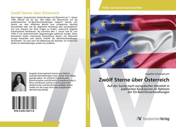 Zwölf Sterne über Österreich, Taschenbuch von Angelika Schwingshackl, AV Akademikerverlag, 9783639726718