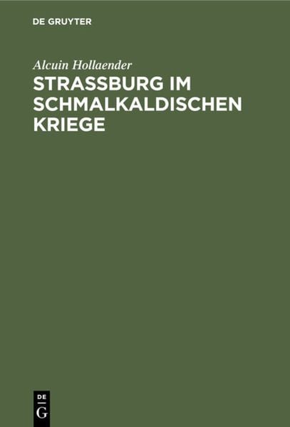 Produktbild: Strassburg im Schmalkaldischen Kriege