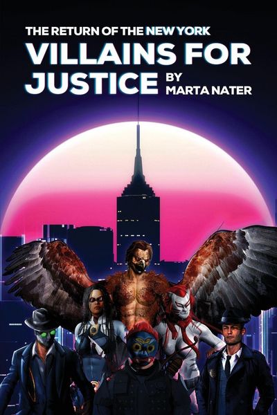 Produktbild: The Return Of The NY Villains For Justice