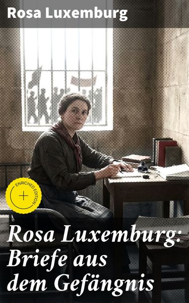 Produktbild: Rosa Luxemburg: Briefe aus dem Gef&auml;ngnis