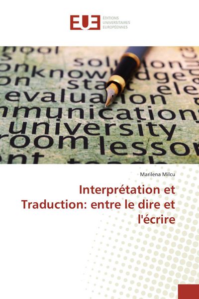 Produktbild: Interpr&eacute;tation et Traduction: entre le dire et l'&eacute;crire