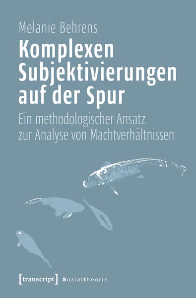 Produktbild: Komplexen Subjektivierungen auf der Spur
