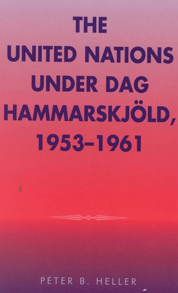 Produktbild: The United Nations under Dag Hammarskjold, 1953-1961
