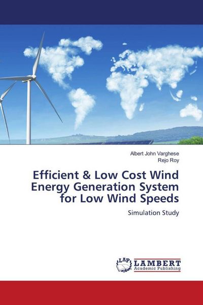 Produktbild: Efficient & Low Cost Wind Energy Generation System for Low Wind Speeds