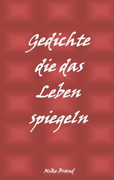 Produktbild: Gedichte die das Leben spiegeln