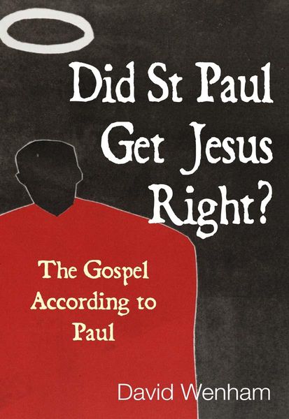 Produktbild: Did St Paul Get Jesus Right?