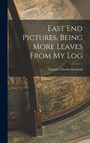 Produktbild: East End Pictures, Being More Leaves From My Log