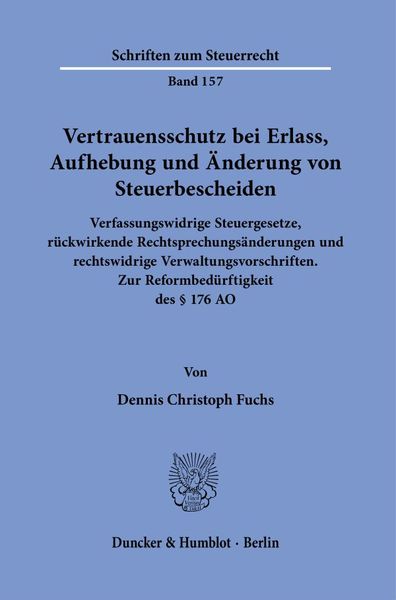 Produktbild: Vertrauensschutz bei Erlass, Aufhebung und &Auml;nderung von Steuerbescheiden.