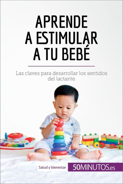 Produktbild: Aprende a estimular a tu beb&eacute;
