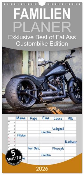Produktbild: Familienplaner 2026 - Exklusive Best of Fat Ass Custombike Edition, feinste Harleys mit fettem Hintern mit 5 Spalten (Wandkalender, 21 x 45 cm) CALVENDO
