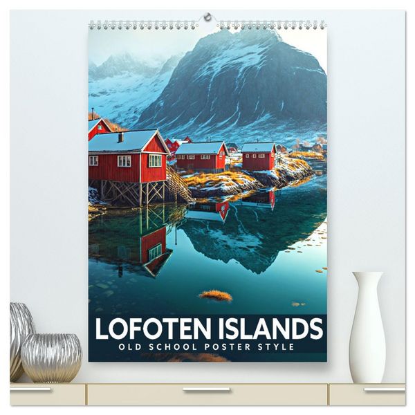 Produktbild: Lofoten Islands - Old School Poster Style (High Quality Premium Wall Calendar 2026 DIN A2 portrait),CALVENDO 12 Month Wall Calendar