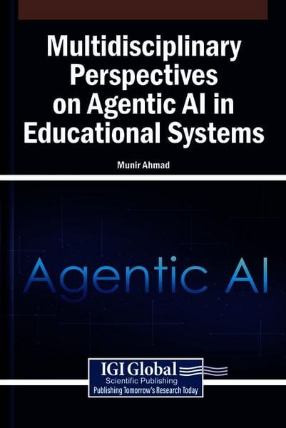 Produktbild: Multidisciplinary Perspectives on Agentic AI in Educational Systems