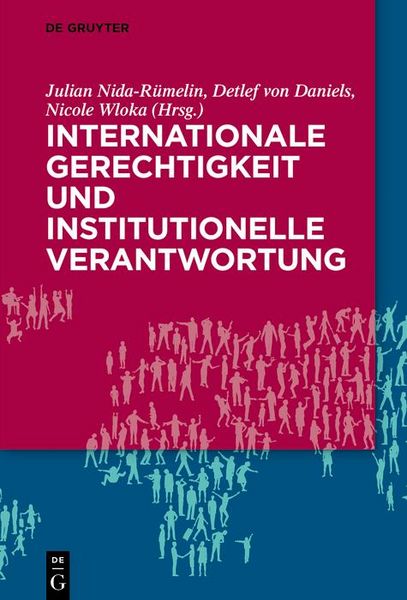 Produktbild: Internationale Gerechtigkeit und institutionelle Verantwortung