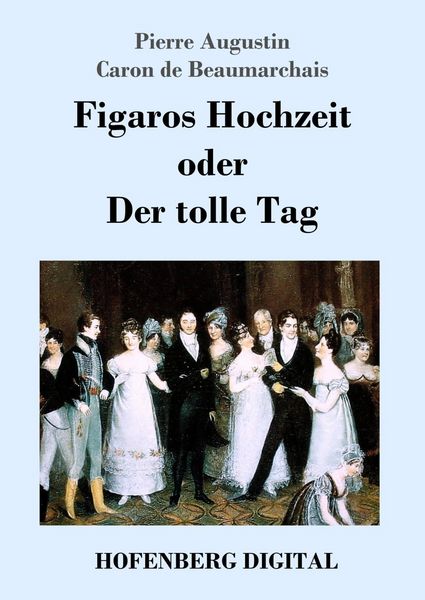 Produktbild: Figaros Hochzeit oder Der tolle Tag