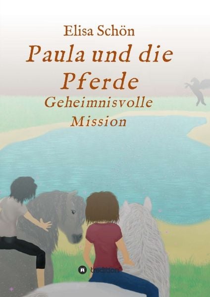 Paula und die Pferde, Taschenbuch von Elisa Schön, Tredition, 9783347383548