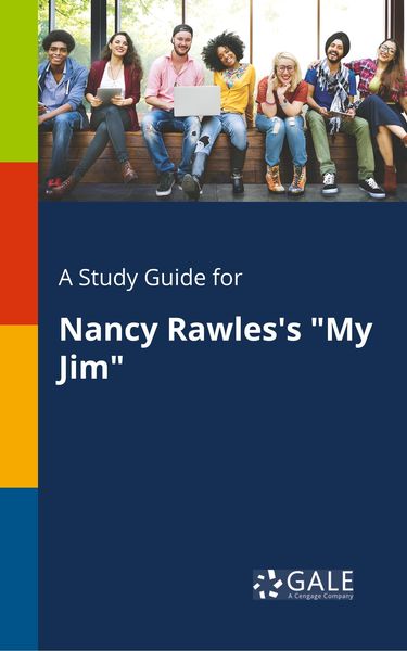 A Study Guide for Nancy Rawles's 'My Jim'