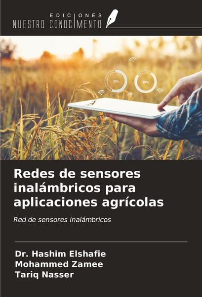 Produktbild: Redes de sensores inal&aacute;mbricos para aplicaciones agr&iacute;colas