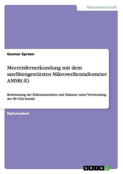 Produktbild: Meereisfernerkundung mit dem satellitengest&uuml;tzten Mikrowellenradiometer AMSR(-E)