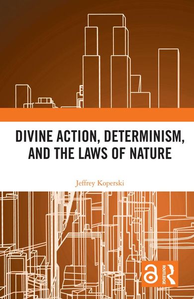 Produktbild: Divine Action, Determinism, and the Laws of Nature