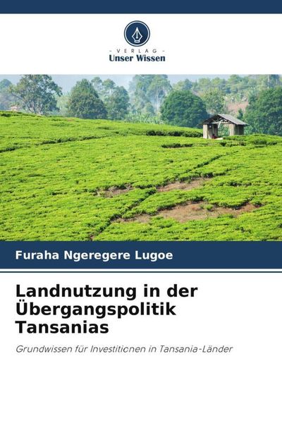 Produktbild: Landnutzung in der &Uuml;bergangspolitik Tansanias