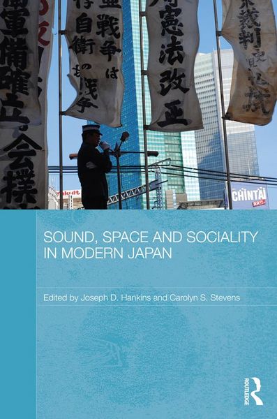 Produktbild: Sound, Space and Sociality in Modern Japan