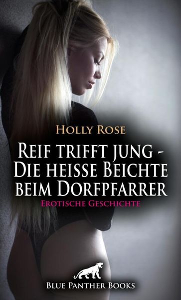 Produktbild: Reif trifft jung - Die hei&szlig;e Beichte beim Dorfpfarrer | Erotische Geschichte + 1 weitere Geschichte