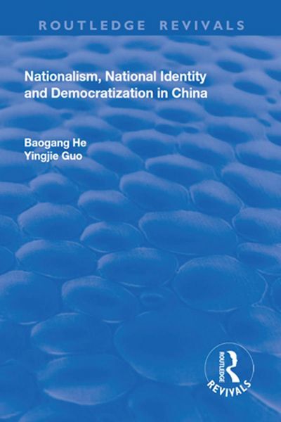 Produktbild: Nationalism, National Identity and Democratization in China