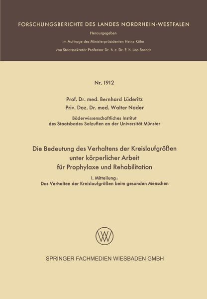 Produktbild: Die Bedeutung des Verhaltens der Kreislaufgr&ouml;&szlig;en unter k&ouml;rperlicher Arbeit f&uuml;r Prophylaxe und Rehabilitation