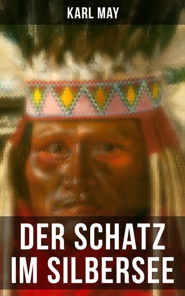 Produktbild: Der Schatz im Silbersee