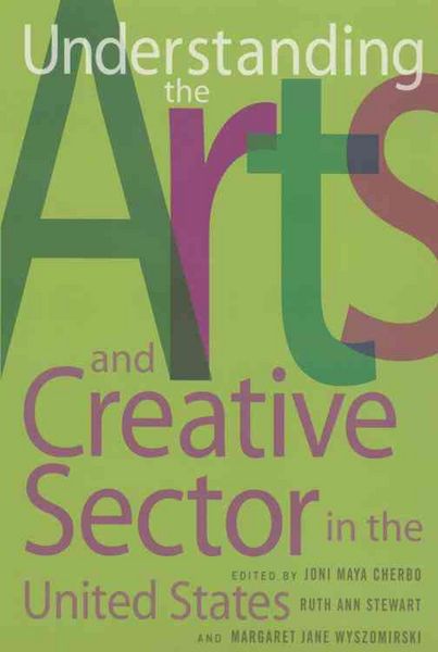 Produktbild: Understanding the Arts and Creative Sector in the United States
