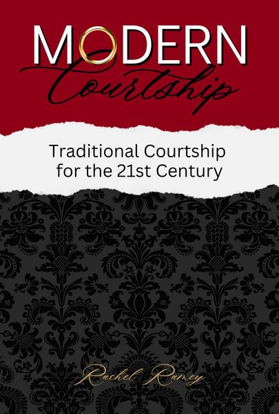 Produktbild: Modern Courtship: Traditional Courtship for the 21st Century
