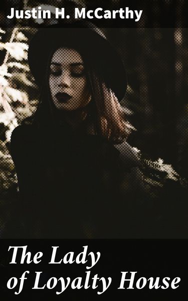 Produktbild: The Lady of Loyalty House