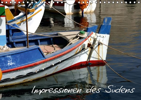 Produktbild: Impressionen des S&uuml;dens (Wandkalender immerw&auml;hrend DIN A4 quer)