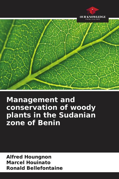 Produktbild: Management and conservation of woody plants in the Sudanian zone of Benin