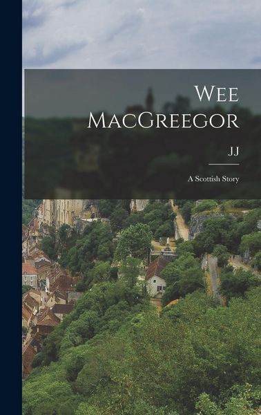 Produktbild: Wee MacGreegor: A Scottish Story