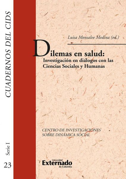 Produktbild: Dilemas en salud: investigaciones en di&aacute;logos con las ciencias sociales y humanas. cuadernos del cids