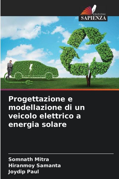 Produktbild: Progettazione e modellazione di un veicolo elettrico a energia solare