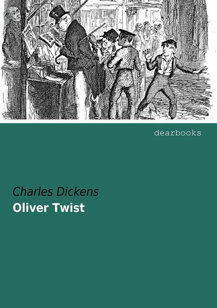 Oliver Twist, Taschenbuch von Charles Dickens, Dearbooks, 9783954551958