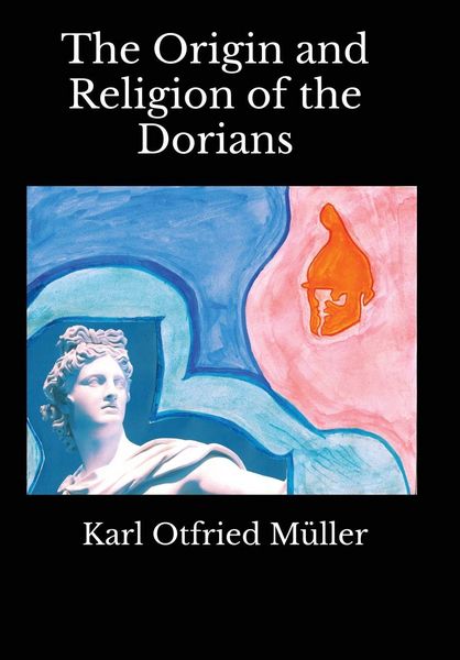 Produktbild: The Origin and Religion of the Dorians