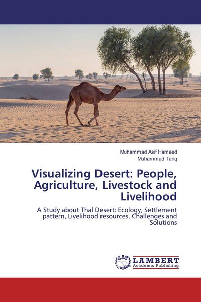 Produktbild: Visualizing Desert: People, Agriculture, Livestock and Livelihood