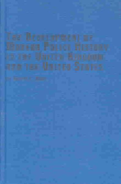 Produktbild: The Development of Modern Police History in the United Kingdom and