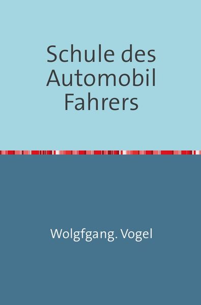 Produktbild: Schule des Automobil-Fahrers
