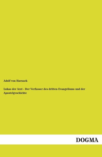 Produktbild: Harnack, A: Lukas der Arzt - Der Verfasser des dritten Evang