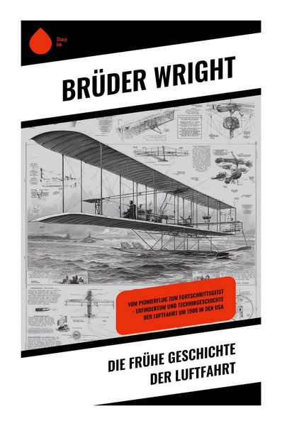 Produktbild: Die fr&uuml;he Geschichte der Luftfahrt
