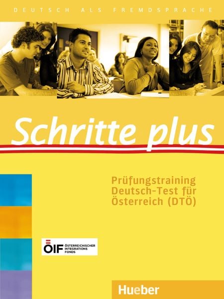 Schritte plus. Prüfungstraining Deutsch-Test für Österreich (DTÖ) mit Audios online, Geheftet von Barbara Békési, Hueber, 9783198319161