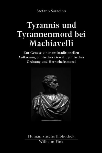 Produktbild: Tyrannis und Tyrannenmord bei Machiavelli